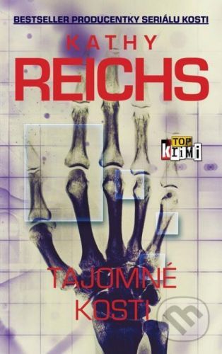 Tajomné kosti - Kathy Reichs
