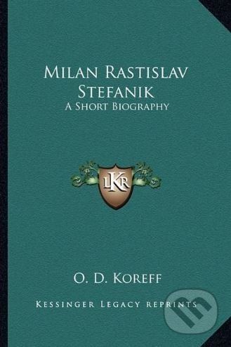 Milan Rastislav Štefánik - O.D. Koreff
