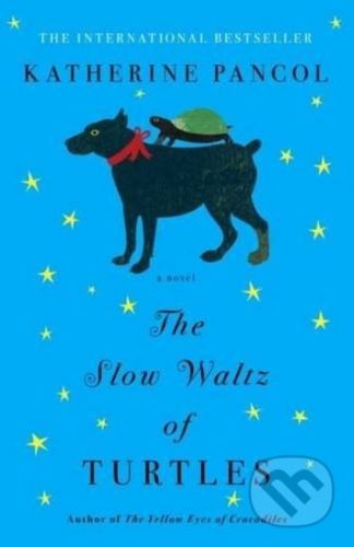 The Slow Waltz of Turtles - Katherine Pancol