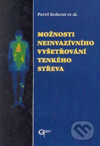 Možnosti neinvazívního vyšetřování tenkého střeva - Pavel Kohout a kol.