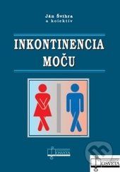 Inkontinencia moču - Ján Švihra a kolektív