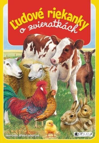 Ľudové riekanky o zvieratkách - Jiřina Lockerová (ilustrácie)