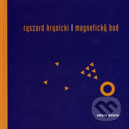 Magnetický bod - Ryszard Krynicki