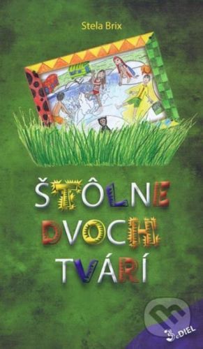 Štôlne dvoch tvárí - Stela Brix