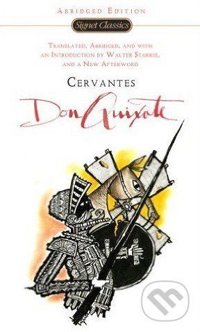 Don Quixote - Miguel de Cervantes Saavedra