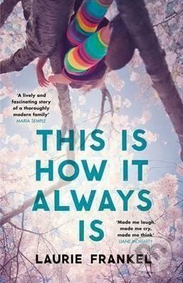 This is How it Always is - Laurie Frankel
