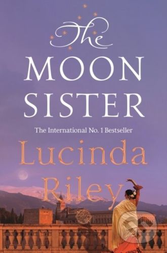The Moon Sister - Lucinda Riley