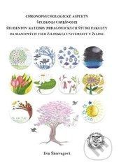 Chronopsychologické aspekty študijnej úspešnosti študentov - Eva Škorvagová