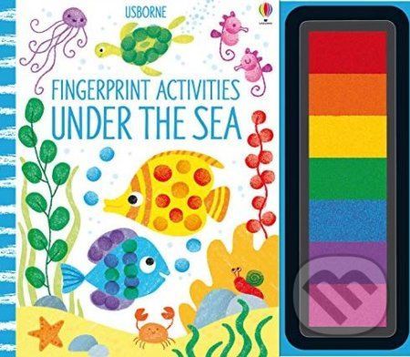 Fingerprint Activities: Under the Sea - Fiona Watt, Candice Whatmore (ilustrácie)
