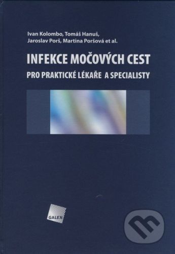 Infekce močových cest - Ivan Kolombo a kol.