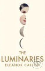 The Luminaries - Eleanor Catton