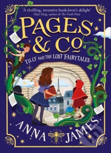 Pages & Co.: Tilly And The Lost Fairytales - Anna James