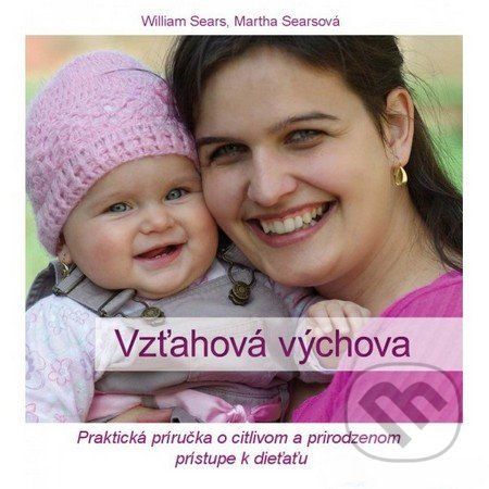 Vzťahová výchova - William Sears, Martha Searsová