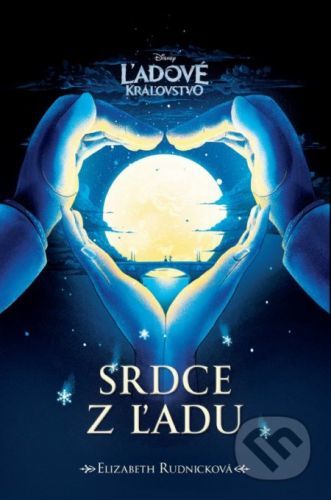 Ľadové kráľovstvo - Srdce z ľadu - Elizabeth Rudnick