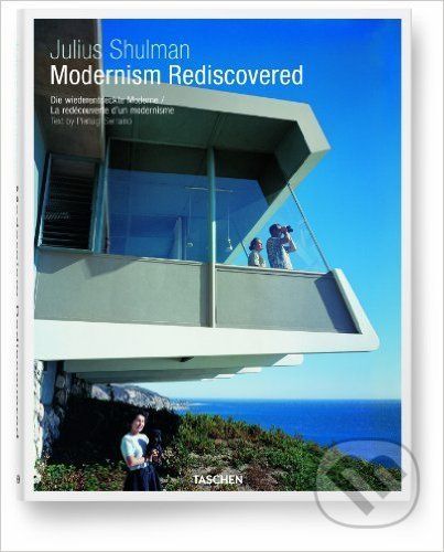 Julius Shulman, Modernism Rediscovered - Pierluigi Serraino