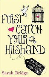 First Catch Your Husband -