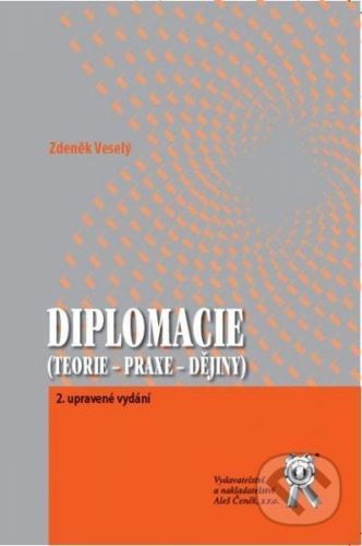Diplomacie - Zdeněk Veselý