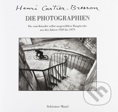 Die Photographien - Henri Cartier-Bresson