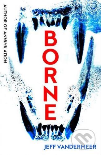 Borne - Jeff VanderMeer