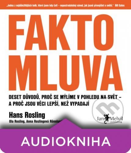 Faktomluva - Hans Rosling,Anna Roslingová Rönnlundová,Ola Rosling