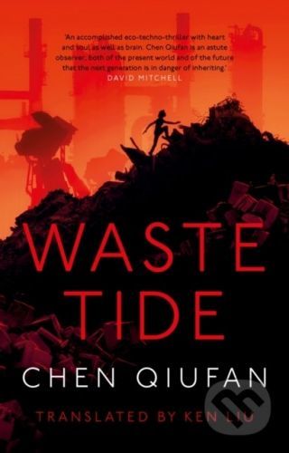 Waste Tide - Chen Qiufan