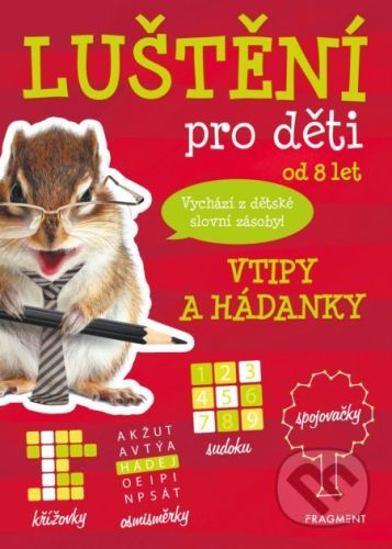 Luštění pro děti: vtipy a hádanky - Kateřina Šípková