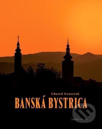 Banská Bystrica - Eduard Genserek