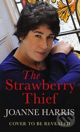 The Strawberry Thief - Joanne Harris