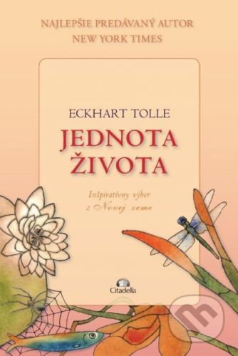 Jednota života - Eckhart Tolle