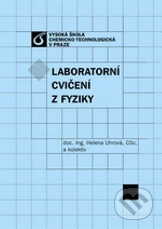 Laboratorní cvičení z fyziky - Helena Uhrová