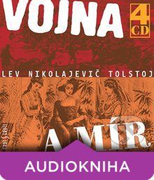 Vojna a mír - Lev Nikolajevič Tolstoj