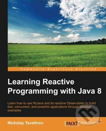 Learning Reactive Programming with Java 8 - Nickolay Tsvetinov