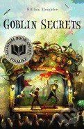 Goblin Secrets - William Alexander