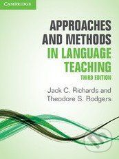 Approaches and Methods in Language Teaching - Jack C. Richards, Theodore S. Rodgers