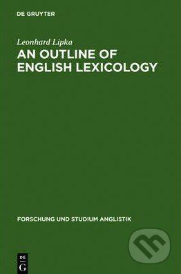 An Outline of English Lexicology - Leonhard Lipka
