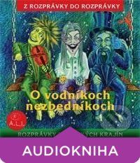 O vodníkoch nezbedníkoch - Z Rozprávky Do Rozprávky