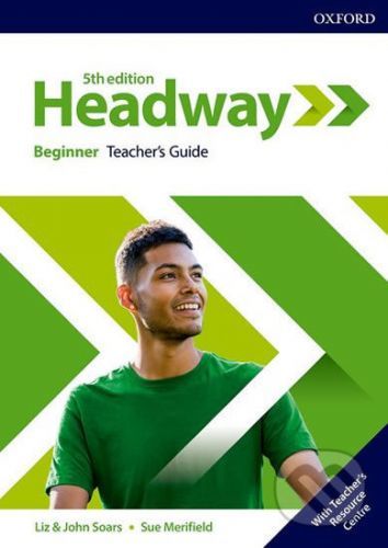 New Headway - Beginner - Teacher's Book+Teachers Resource Center - John a Liz Soars