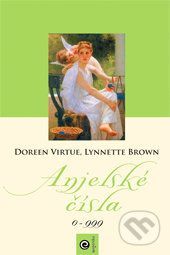 Anjelské čísla - Doreen Virtue, Lynnette Brown