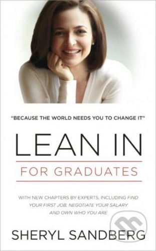 Lean In: For Graduates - Sheryl Sandberg