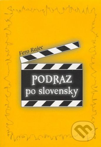 Podraz po slovensky - Fero Rajec