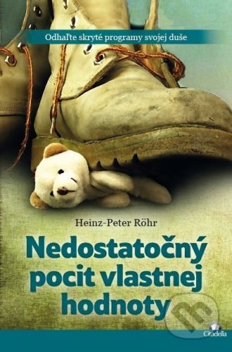 Nedostatočný pocit vlastnej hodnoty - Heinz-Peter Röhr