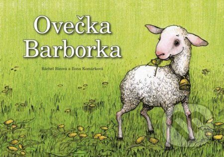 Ovečka Barborka - Ráchel Bícová, Ilona Komárková (ilustrátor)