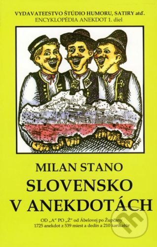 Slovensko v anekdotách - Milan Stano