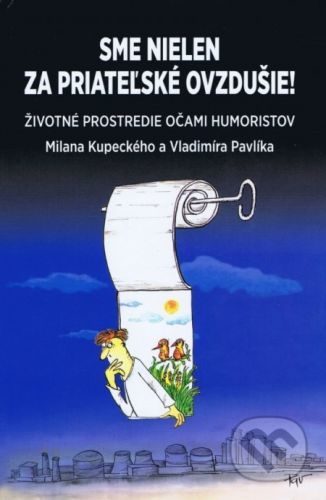 Sme nielen za priateľské ovzdušie - Milan Kupecký, Vladimír Pavlík