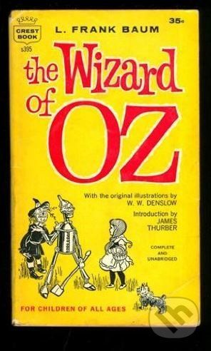 The Wizard of OZ - Lyman Frank Baum
