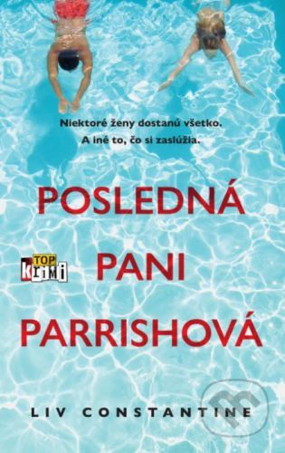 Posledná pani Parrishová - Liv Constantine