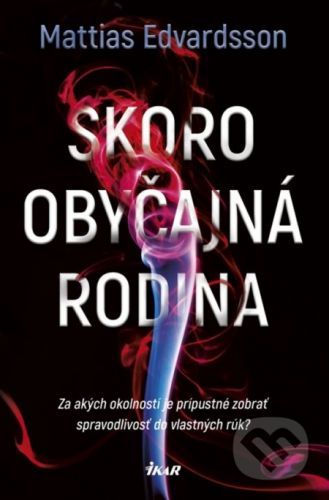 Skoro obyčajná rodina - Mattias Edvardsson