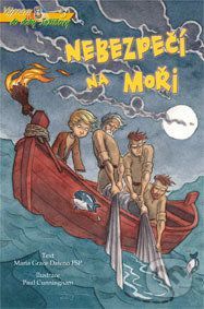 Nebezpečí na moři - Maria Grace Dateno, Paul Cunningham (ilustrácie)