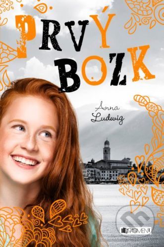 Láska s. r. o.: Prvý bozk - Anna Ludwig