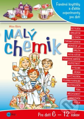 Malý chemik - Milan Bárta, Atila Vörös (ilustrácie)